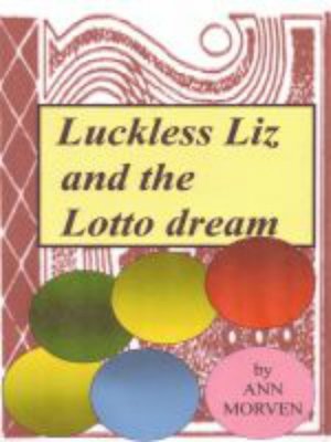 cover image of Luckless Liz and the Lotto Dream